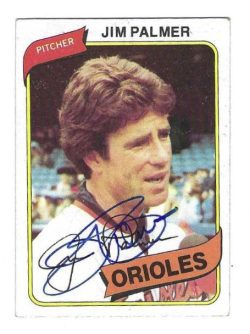 Autographed JIM PALMER Baltimore Orioles 1980 Topps Card