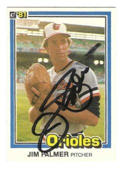 Autographed JIM PALMER Baltimore Orioles 1981 Donruss Card