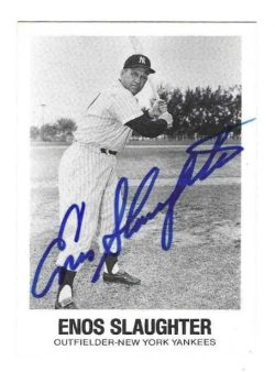 Autographed  ENOS SLAUGHTER New York Yankees 1977 TCMA Card