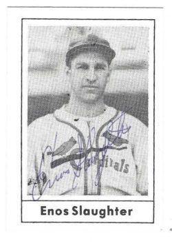Autographed  ENOS SLAUGHTER St. Louis Cardinals 1978 Grand Slam Card