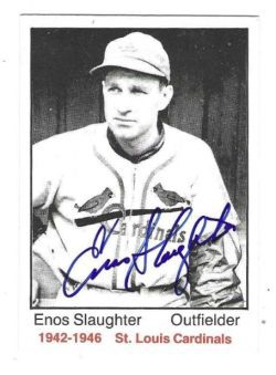Autographed  ENOS SLAUGHTER St. Louis Cardinals 1983 TCMA Card