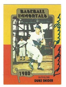 Autographed  DUKE SNIDER Brooklyn Dodgers 1980 Baseball Immortals Card