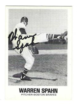 Autographed  WARREN SPAHN Boston Braves 1977 TCMA Renato Galasso card