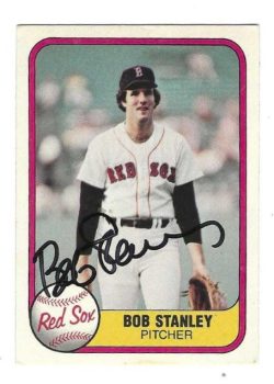 Autographed BOB STANLEY Boston Red Sox 1981 Fleer Card