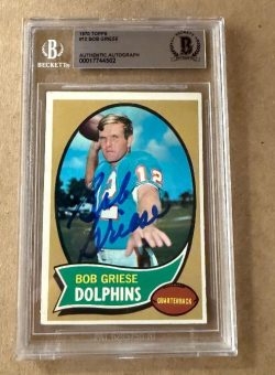Autographed BOB GRIESE Miami Dolphins 1970 Topps Card #10 Beckett Slabbed