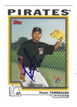 Autographed YOANN TORREALBA Pittsburgh Pirates 2004 Topps Card