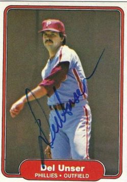 Autographed DEL UNSER Philadelphia Phillies 1982 Fleer Card