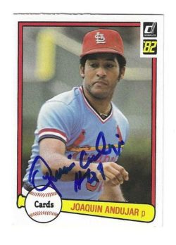 Autographed JOAQUIN ANDUJAR St. Louis Cardinals 1982 Donruss Card