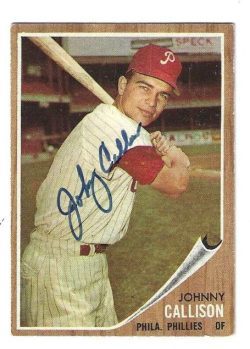Autographed JOHNNY CALLISON Philadelphia Phillies 1962 Topps Card