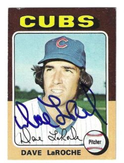 Autographed DAVE LAROCHE Chicago Cubs 1975 Topps Card