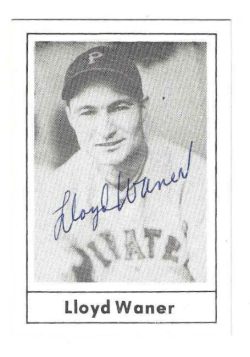 Autographed LLOYD WANER Pittsburgh Pirates 1978 Grand Slam card