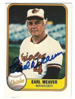 Autographed EARL WEAVER Baltimore Orioles 1981 Fleer card
