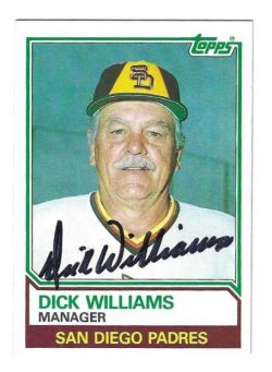 Autographed DICK WILLIAMS San Diego Padres 1983 Topps Card