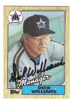 Autographed DICK WILLIAMS Seattle Mariners 1987 Topps Card