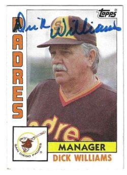 Autographed DICK WILLIAMS San Diego Padres 1984 Topps Card
