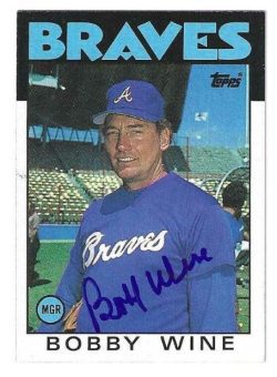 Autographed BOBBY WINE Atlanta Braves 1986 Topps Card