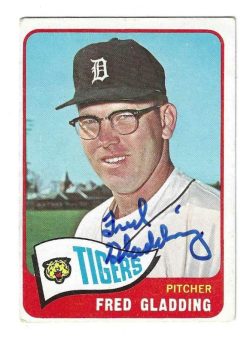 Autographed FRED GLADDING Detroit Tigers 1965 Topps Card