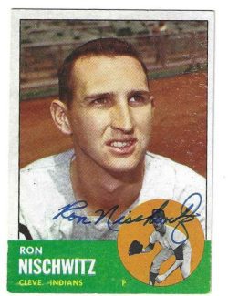 Autographed RON NISCHWITZ Cleveland Indians 1963 Topps Card