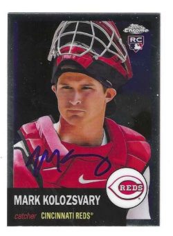 Autographed MARK KOLOZSVARY Cincinnati Reds 2022 Topps Chrome Card