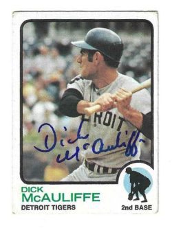 Autographed DICK MCAULIFFE Detroit Tigers 1973 Topps Card