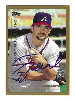 Autographed TERRY MULHOLLAND Atlanta Braves 1999 Topps Card