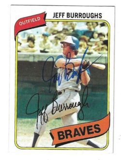 Autographed JEFF BURROUGHS Atlanta Braves 1980 Topps Card