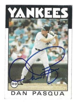 Autographed DAN PASQUA New York Yankees 1986 Topps Card