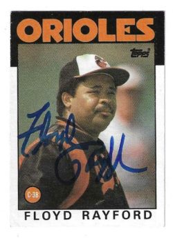 Autographed FLOYD RAYFORD Baltimore Orioles 1986 Topps Card
