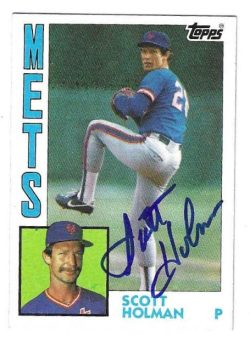 Autographed SCOTT HOLMAN New York Mets 1984 Topps Card #13