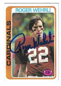 Autographed ROGER WEHRLI St. Louis Cardinals 1978 Topps Card