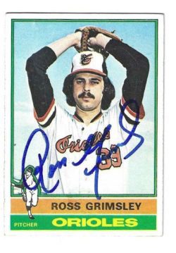 Autographed ROSS GRIMSLEY Baltimore Orioles 1976 Topps Card