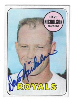 Autographed DAVE NICHOLSON Kansas City Royals 1969 Topps Card
