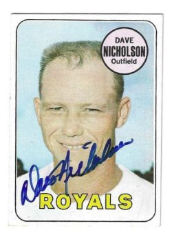 Autographed DAVE NICHOLSON Kansas City Royals 1969 Topps Card