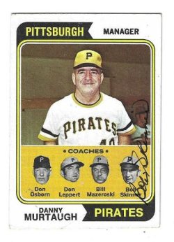 Autographed BOB SKINNER Pittsburgh Pirates 1974 TOPPS Card