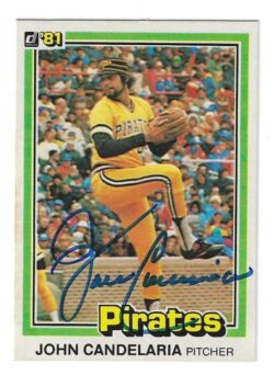 Autographed JOHN CANDELARIA Pittsburgh Pirates 1981 Donruss Card