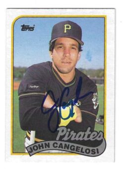 Autographed JOHN CANGELOSI Pittsburgh Pirates 1989 Topps Card