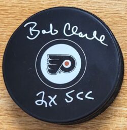 Autographed BOBBY CLARKE "2X SCC" Philadelphia Flyers Hockey Puck JSA