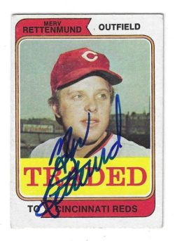 Autographed MERV RETTENMUND Cincinnati Reds 1974 Topps Card