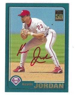 Autographed KEVIN JORDAN Philadelphia Phillies 2001 Topps Card