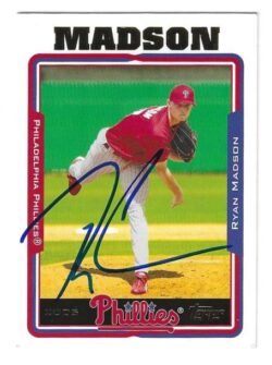 Autographed RYAN MADSON Philadelphia Phillies 2005 Topps card