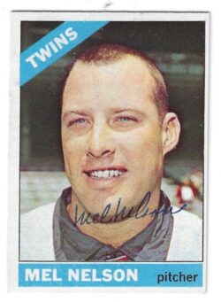 Autographed MEL NELSON Minnesota Twins 1966 Topps Card