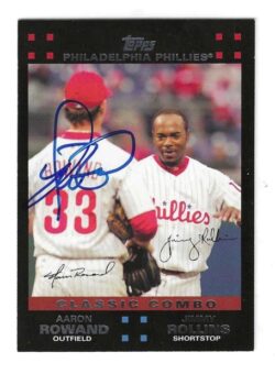 Autographed AARON ROWAND Philadelphia Phillies 2007 Topps Card