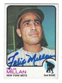 Autographed FELIX MILLAN New York Mets 1973 Topps Card