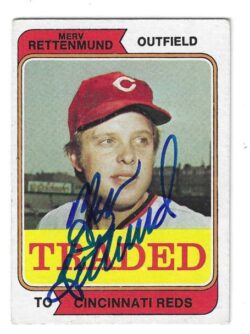 Autographed MERV RETTENMUND Cincinnati Reds 1974 Topps Card