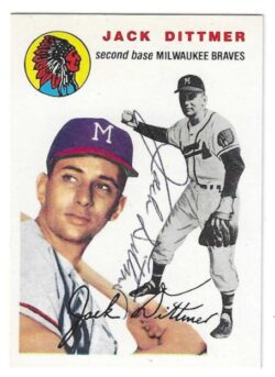 Autographed JACK DITTMER Milwaukee Braves 1954 Topps Archives Card